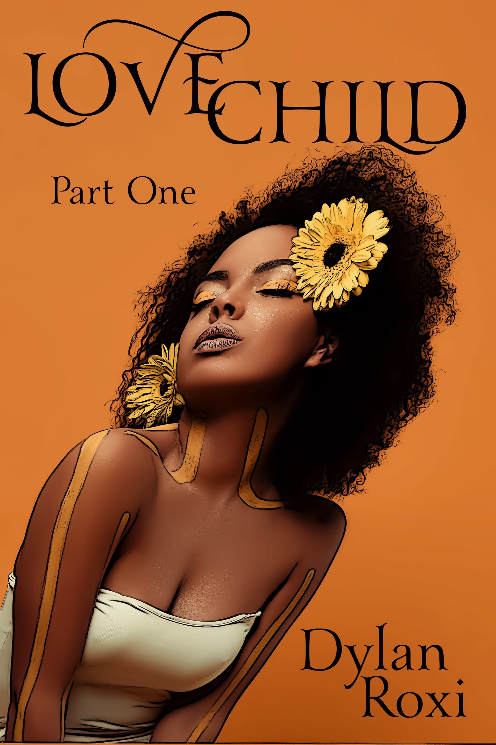 Love Child - Part One
