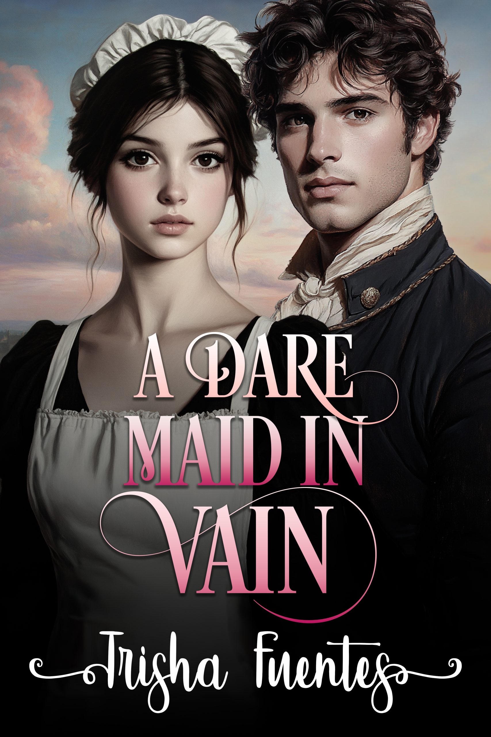 A Dare Maid in Vain